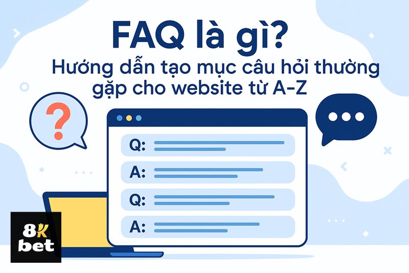 Câu Hỏi Thường Gặp 8kbet - 8kbet có những sản phẩm nào và bảo mật ra sao?