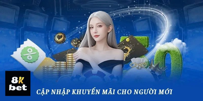 Khuyến Mãi 8kbet - Quà tải ứng dụng và sự kiện định kỳ