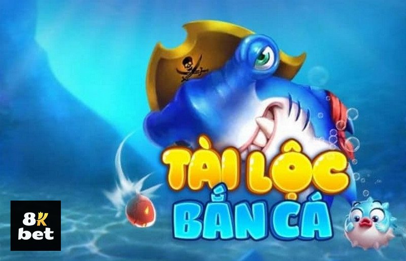 Bắn cá long vương 8kbet - Ưu tiên mục tiêu vừa sức