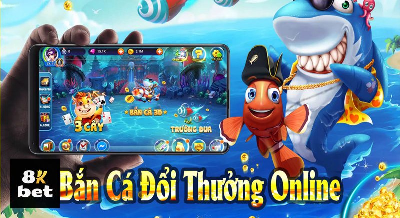 Bắn Cá 8kbet - Phiên bản vui vẻ nhiều hiệu ứng Bắn Cá 8kbet - Phiên bản vui vẻ nhiều hiệu ứng