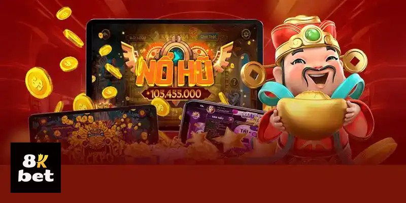 Nổ Hũ 8kbet - Giao diện trực quan, dễ thao tác Nổ Hũ 8kbet - Giao diện trực quan, dễ thao tác